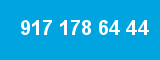 917 178 64 44